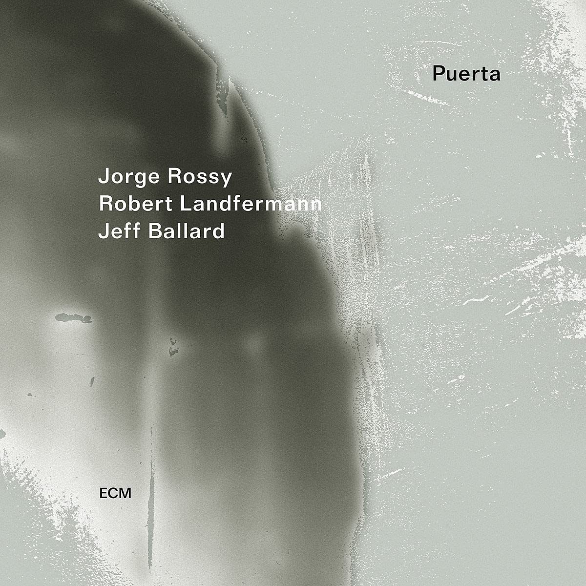 JORGE ROSSY „PUERTA” – najnowsza płyta pianisty i wibrafonisty, nagrana dla wydawnictwa ECM Records