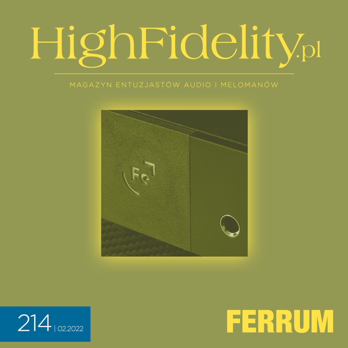 „High Fidelity” № 214 ׀ LUTY 2022. Zapowiedź nowego wydania naszego magazynu