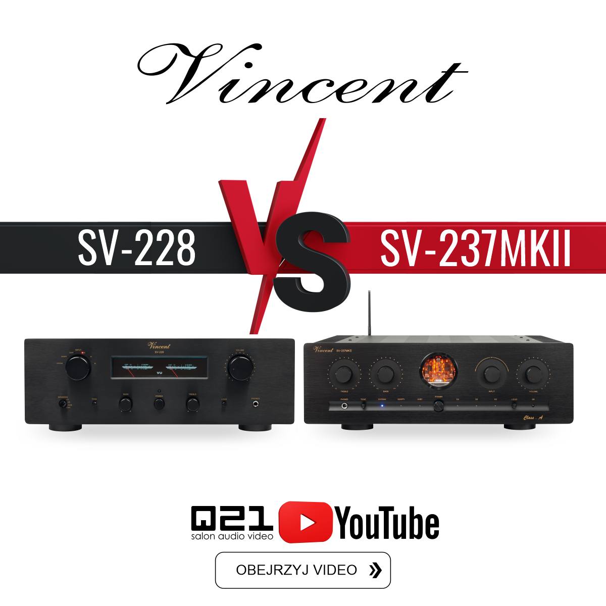 Wzmacniacz Vincent – SV-228 czy SV-237 Mk II? Film salonu Q21