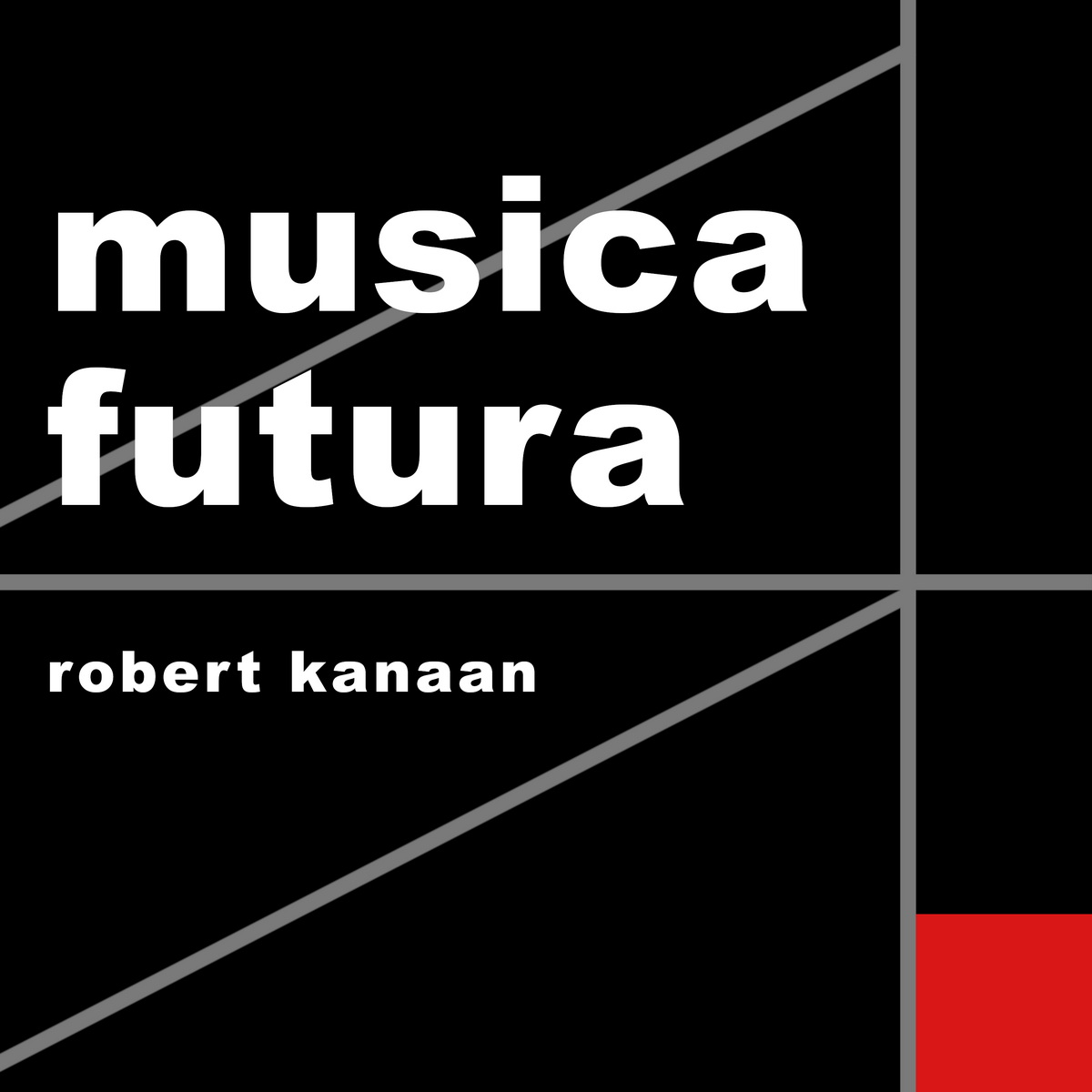Robert Kanaan „Musica Futura”. Recenzja