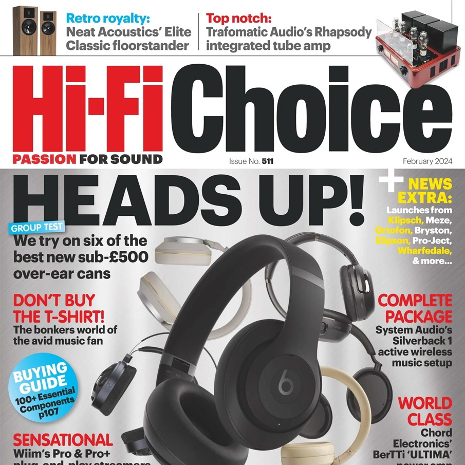 „Hi-Fi Choice” Issue 511 ⸜ FEBRUARY 2024