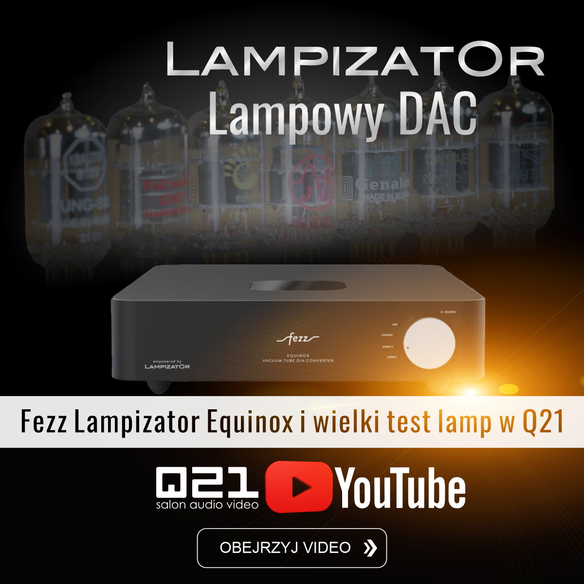 Fezz Lampizator Equinox i test lamp ⸜ film Q21 na kanale YT